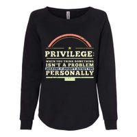 Privilege Design, Civil Rights Gift, Equality Design Premium Womens California Wash Sweatshirt