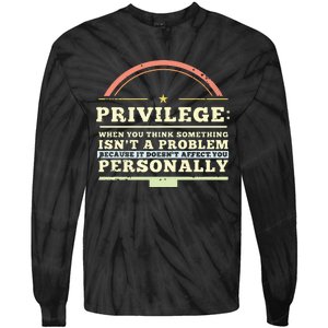 Privilege Design, Civil Rights Gift, Equality Design Premium Tie-Dye Long Sleeve Shirt