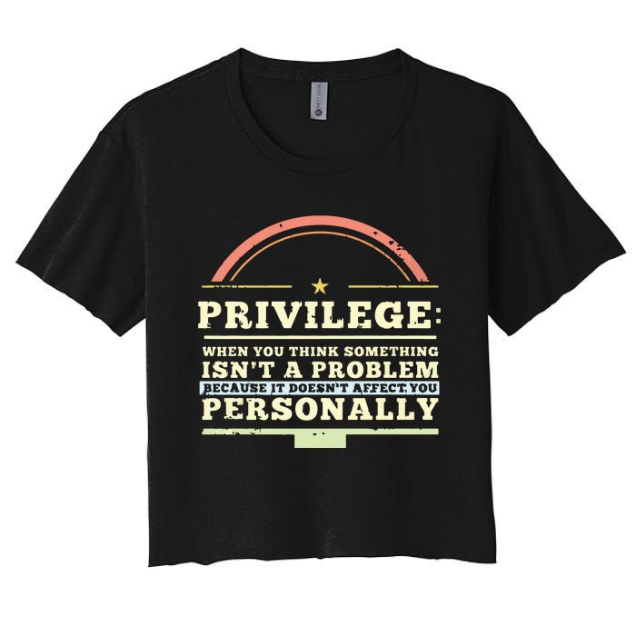 Privilege Design, Civil Rights Gift, Equality Design Premium Women's Crop Top Tee