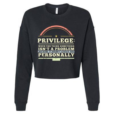 Privilege Design, Civil Rights Gift, Equality Design Premium Cropped Pullover Crew