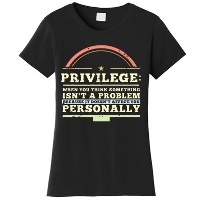 Privilege Design, Civil Rights Gift, Equality Design Premium Women's T-Shirt