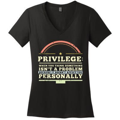 Privilege Design, Civil Rights Gift, Equality Design Premium Women's V-Neck T-Shirt