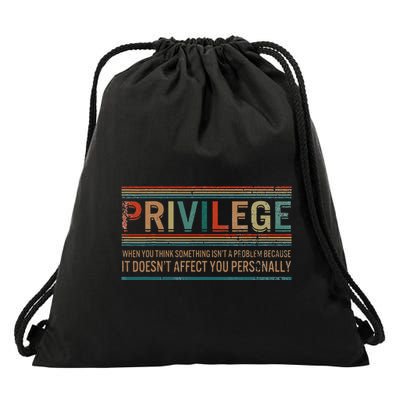 Privilege Definition Civil Rights Equality Racists Activist Drawstring Bag