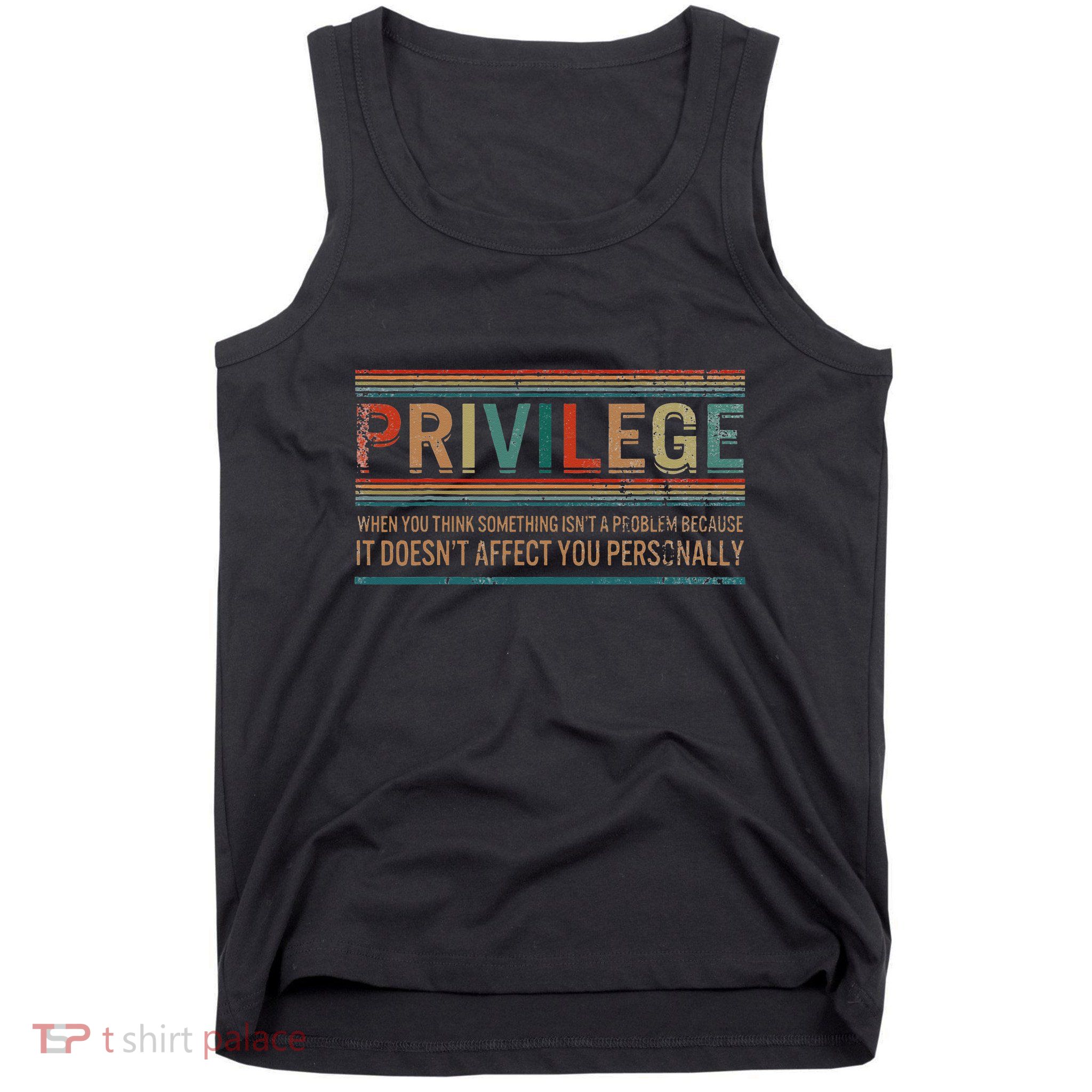 Privilege Definition Civil Rights Equality Racists Activist Tank Top