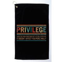 Privilege Definition Civil Rights Equality Racists Activist Golf Towel