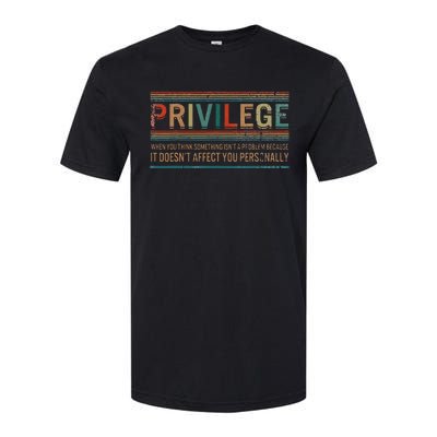 Privilege Definition Civil Rights Equality Racists Activist Softstyle CVC T-Shirt