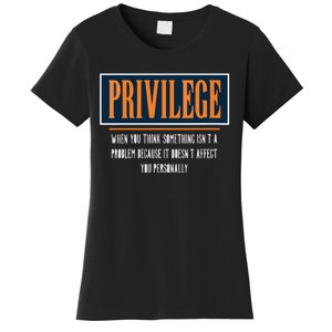 Privilege Definition Civil Rights Equality Racists Activist Women's T-Shirt