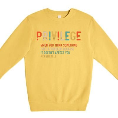 Privilege Definition Civil Rights Equality Premium Crewneck Sweatshirt