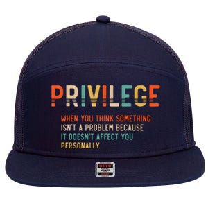 Privilege Definition Civil Rights Equality 7 Panel Mesh Trucker Snapback Hat