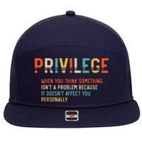 Privilege Definition Civil Rights Equality 7 Panel Mesh Trucker Snapback Hat