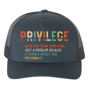 Privilege Definition Civil Rights Equality Yupoong Adult 5-Panel Trucker Hat