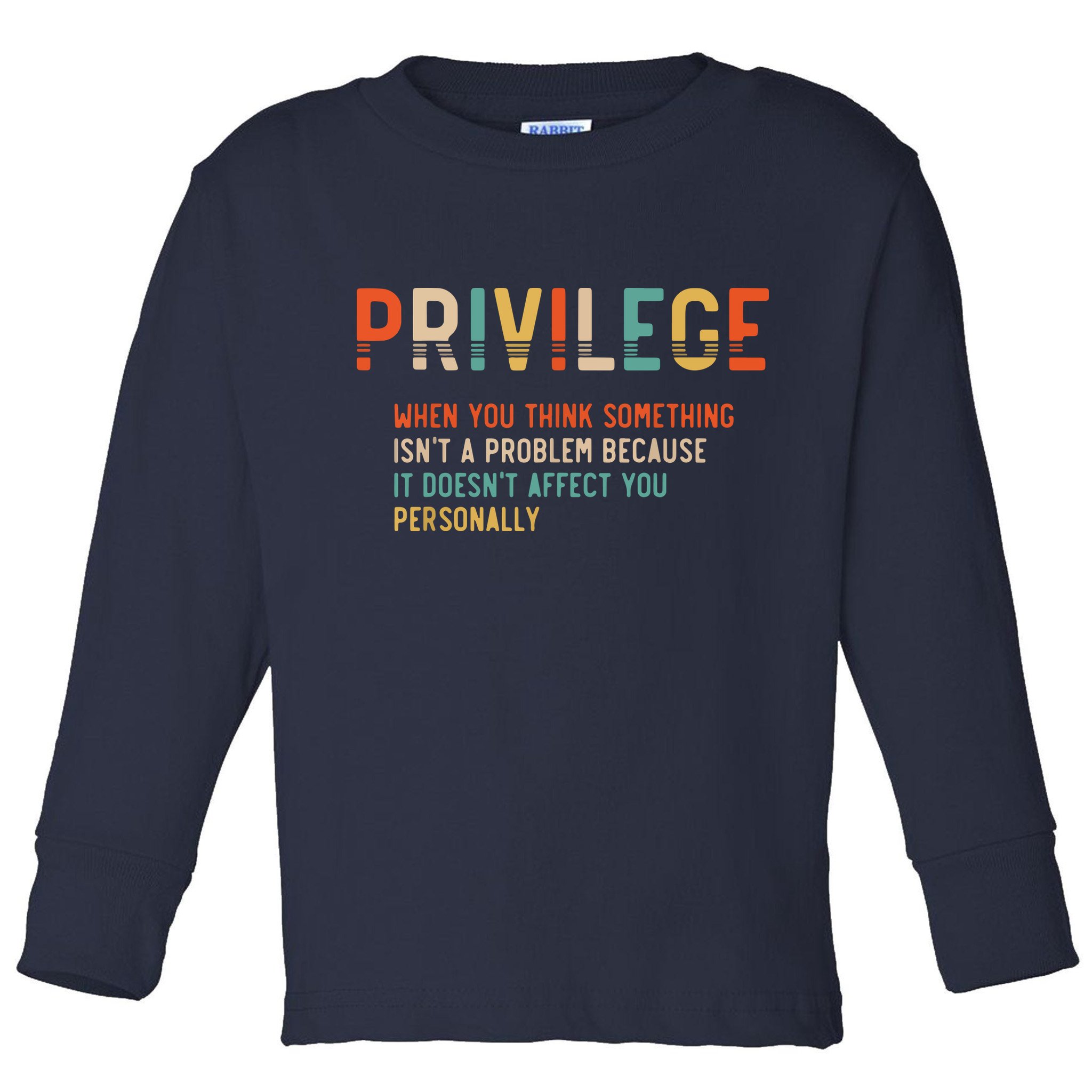 Privilege Definition Civil Rights Equality Toddler Long Sleeve Shirt