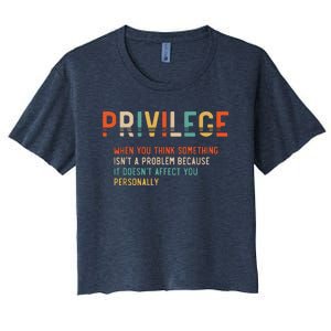 Privilege Definition Civil Rights Equality Women's Crop Top Tee