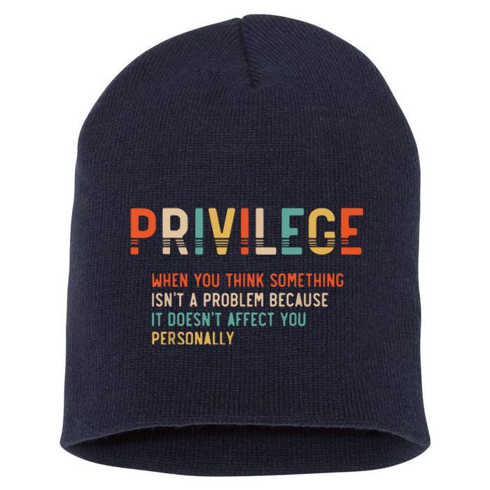 Privilege Definition Civil Rights Equality Short Acrylic Beanie