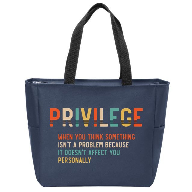 Privilege Definition Civil Rights Equality Zip Tote Bag