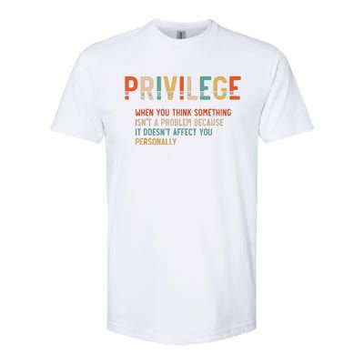 Privilege Definition Civil Rights Equality Softstyle CVC T-Shirt