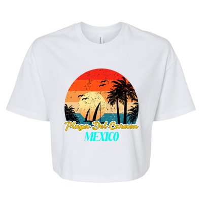 Playa Del Car Souvenirs Yucatan Mexico Vacay Mode Gift Bella+Canvas Jersey Crop Tee