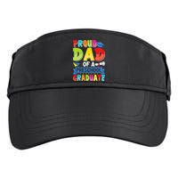 Proud Dad Class Of 2025 Preschool Pre-K Graduate Graduation Adult Drive Performance Visor