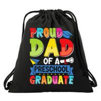 Proud Dad Class Of 2025 Preschool Pre-K Graduate Graduation Drawstring Bag
