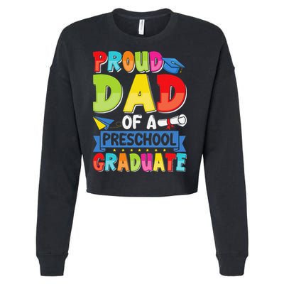 Proud Dad Class Of 2025 Preschool Pre-K Graduate Graduation Cropped Pullover Crew