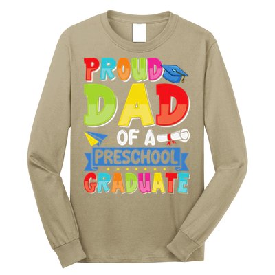 Proud Dad Class Of 2025 Preschool Pre-K Graduate Graduation Long Sleeve Shirt