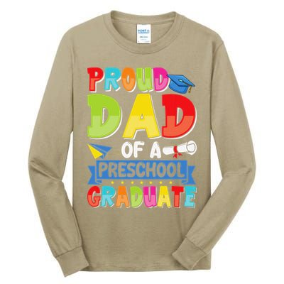 Proud Dad Class Of 2025 Preschool Pre-K Graduate Graduation Tall Long Sleeve T-Shirt