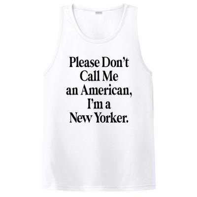 Please DonT Call Me An American IM A New Yorker PosiCharge Competitor Tank