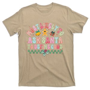 Polka Dots Christmas Most Likely To Ask Santa To Define Good T-Shirt