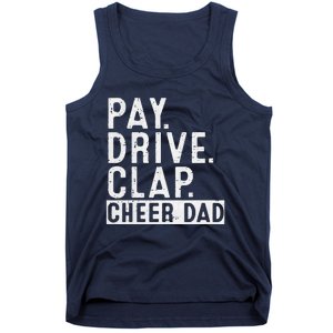 Pay Drive Clap Cheer Dad Cheerleading Father Day Cheerleader Tank Top