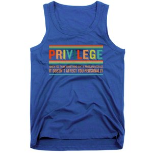 Privilege Definition Civil Rights Hu Rights Equality Great Gift Tank Top