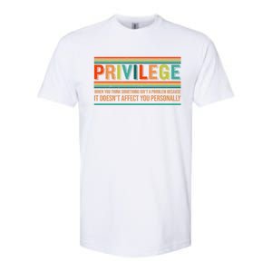 Privilege Definition Civil Rights Hu Rights Equality Great Gift Softstyle CVC T-Shirt