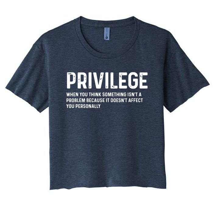 Privilege Definition Civil Rights Equality Women's Crop Top Tee