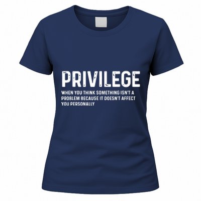 Privilege Definition Civil Rights Equality Women's T-Shirt