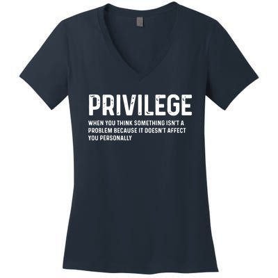 Privilege Definition Civil Rights Equality Women's V-Neck T-Shirt