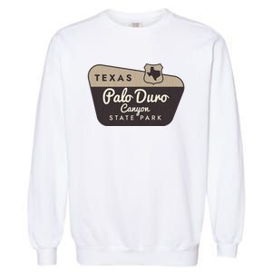 Palo Duro Canyon State Park Texas Tx Welcome Sign Vacation Garment-Dyed Sweatshirt