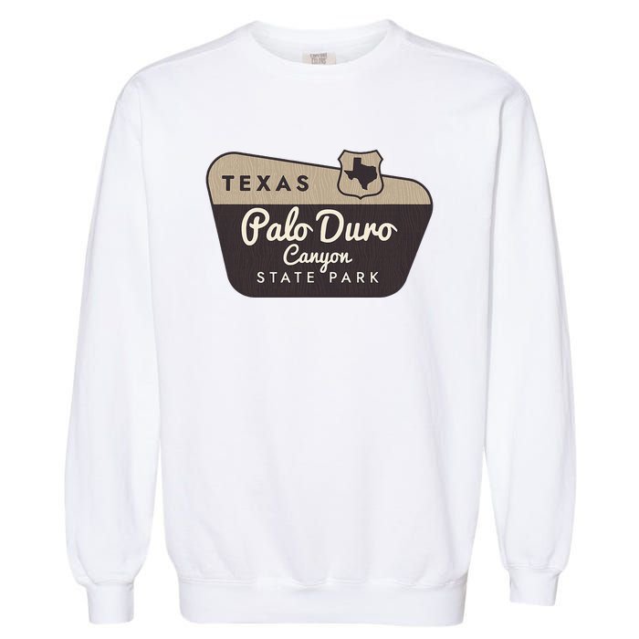 Palo Duro Canyon State Park Texas Tx Welcome Sign Vacation Garment-Dyed Sweatshirt