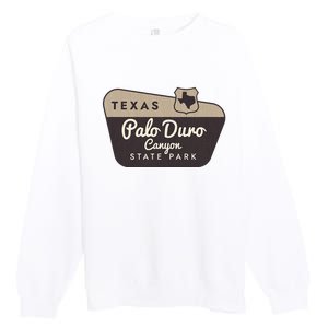 Palo Duro Canyon State Park Texas Tx Welcome Sign Vacation Premium Crewneck Sweatshirt