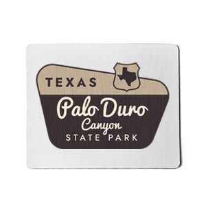 Palo Duro Canyon State Park Texas Tx Welcome Sign Vacation Mousepad