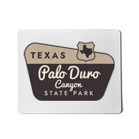 Palo Duro Canyon State Park Texas Tx Welcome Sign Vacation Mousepad