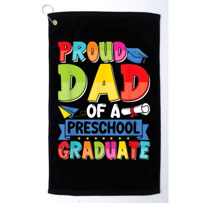 Proud Dad Class Of 2025 Preschool Pre-K Graduate Graduation Golf Towel
