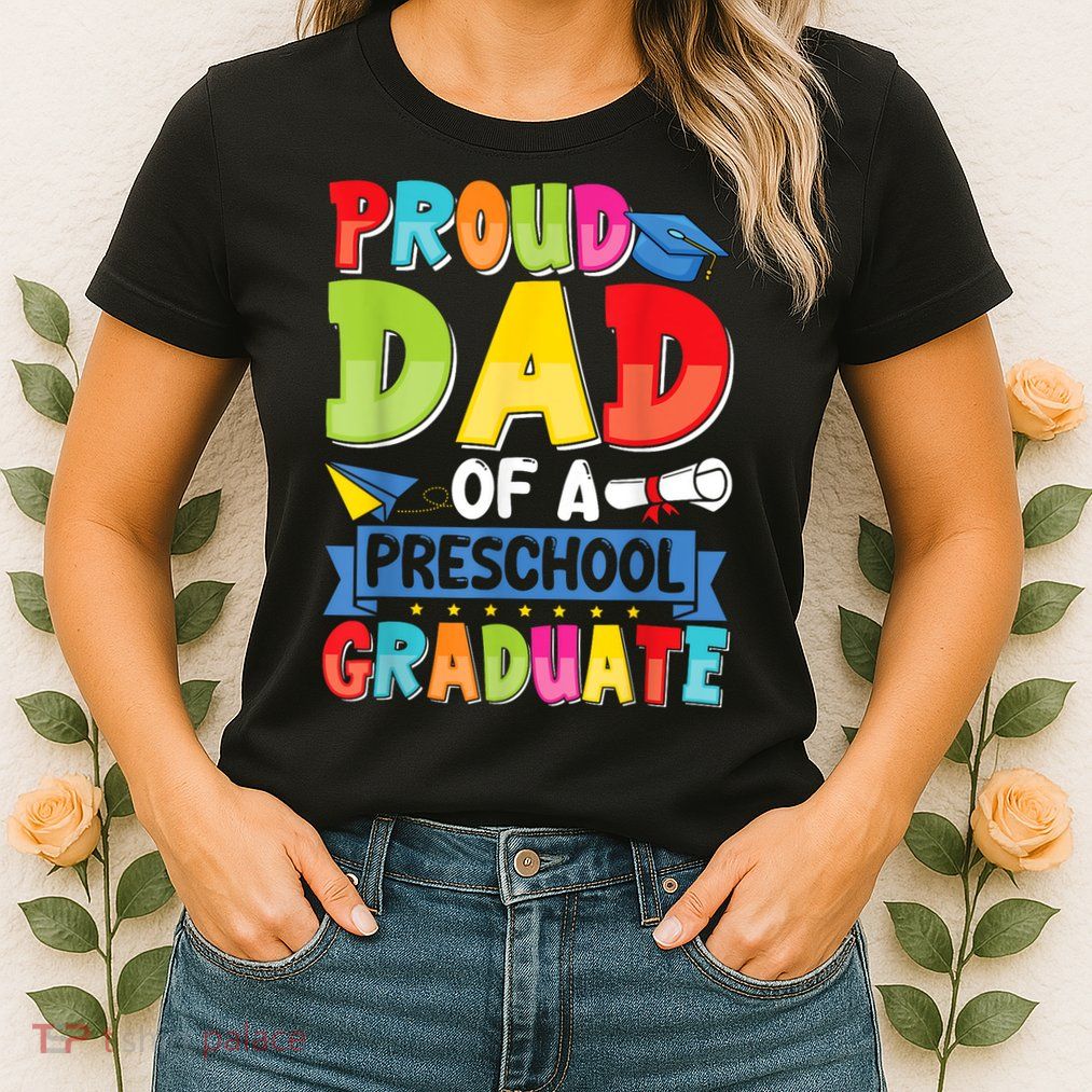 Proud Dad Class Of 2025 Preschool Pre-K Graduate Graduation Womens T-Shirt