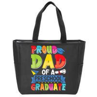 Proud Dad Class Of 2025 Preschool Pre-K Graduate Graduation Zip Tote Bag