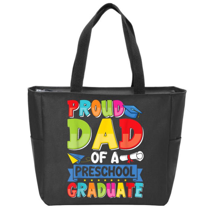 Proud Dad Class Of 2025 Preschool Pre-K Graduate Graduation Zip Tote Bag