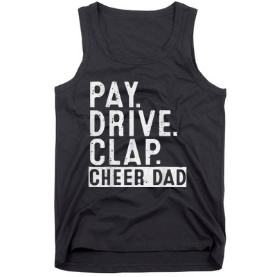 Pay Drive Clap Cheer Dad Cheerleading Father Day Cheerleader Tank Top