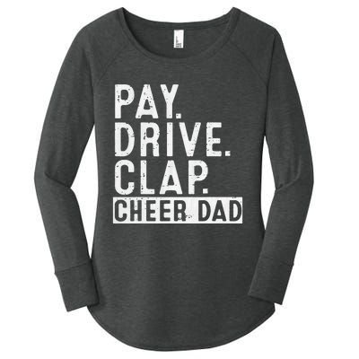 Pay Drive Clap Cheer Dad Cheerleading Father Day Cheerleader Women's Perfect Tri Tunic Long Sleeve Shirt