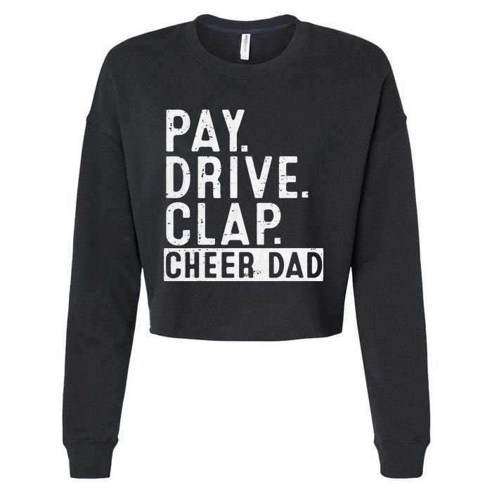 Pay Drive Clap Cheer Dad Cheerleading Father Day Cheerleader Cropped Pullover Crew