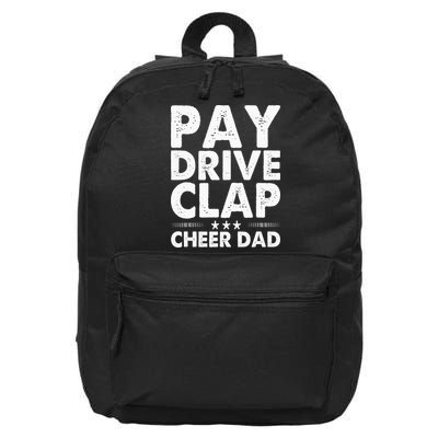 Pay Drive Clap Cheer Dad Cheerleading Father Cheerleader 16 in Basic Backpack