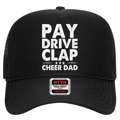 Pay Drive Clap Cheer Dad Cheerleading Father Cheerleader Trucker Hat