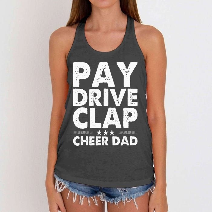 Pay Drive Clap Cheer Dad Cheerleading Father Cheerleader Women's Knotted Racerback Tank