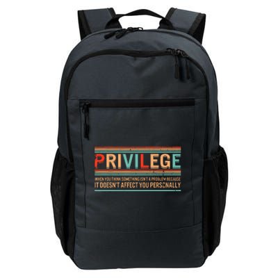 Privilege Definition Civil Rights Equality Racists Activist Daily Commute Backpack